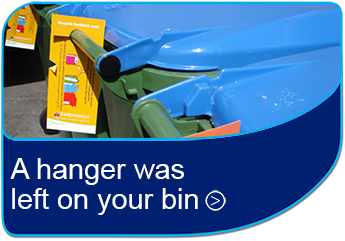 A hanger was left on your bin