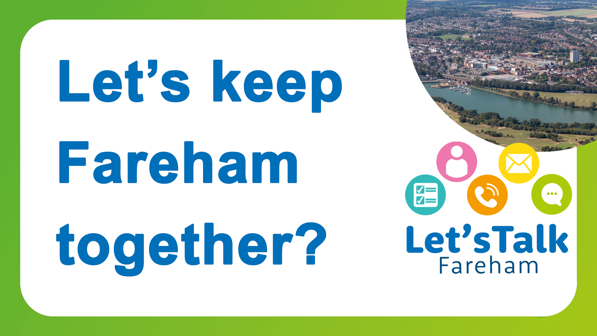 Let's keep Fareham together?