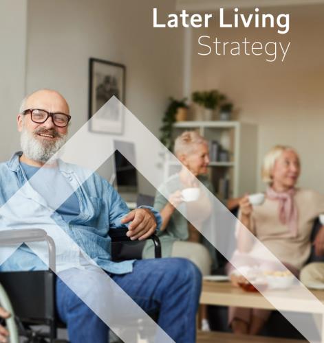 Later Living Strategy